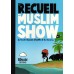 Recueil N°2 - Muslim Show